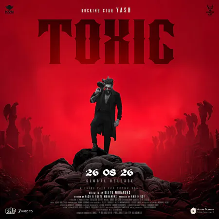 Toxic Movie Release Date: Cast, Plot & Latest News