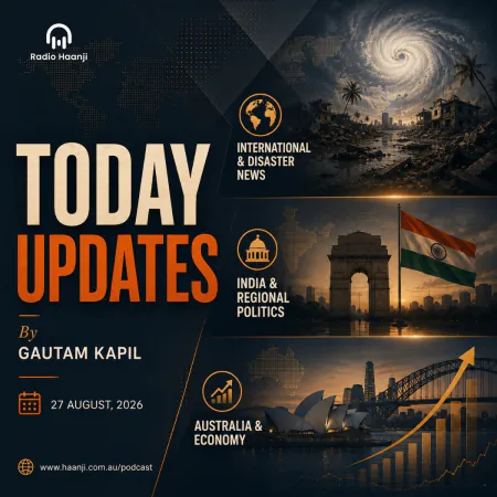 27 Aug - Today Updates - Nepal Flood Tragedy, Australia Policy Shifts, and Global Headlines - Gautam Kapil