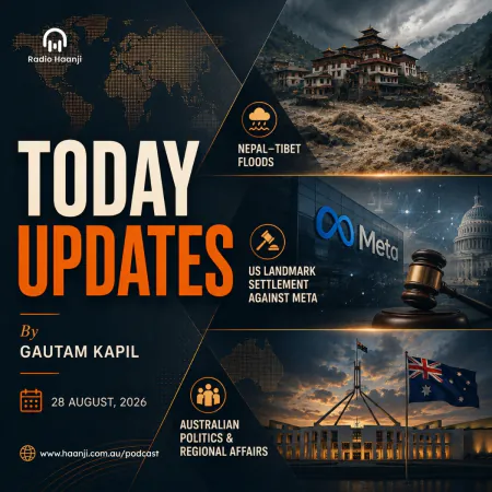 28 Aug - Today Updates: Nepal Floods, Australia Migration Debate - Gautam Kapil