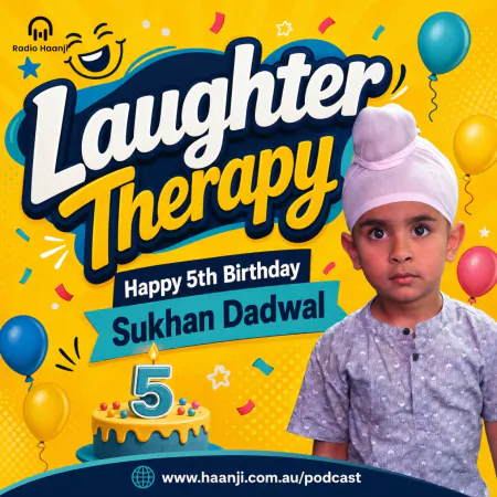 31 Aug - Laughter Therapy, Kids Punjabi Bujharatan & Sukhan Dadwal Birthday - Yash & Ranjodh Singh