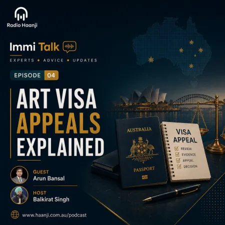 ART Visa Appeals Explained - Immi Talk - Arun Bansal - Balkirat Singh