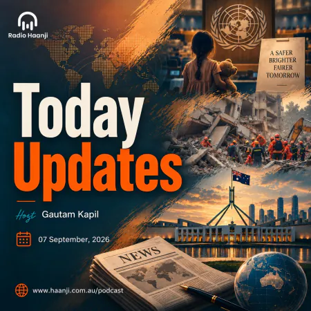 07 - Sept - Australia, India and Global News Roundup - Gautam Kapil