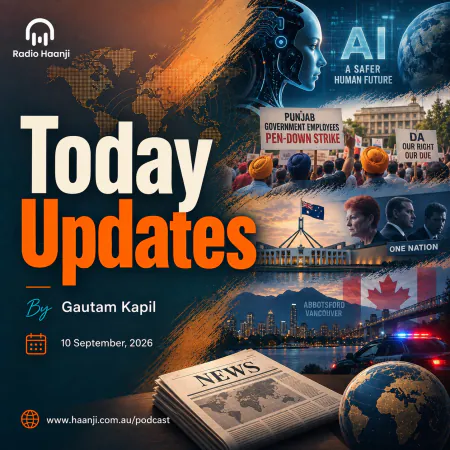 10 Sept- Today Updates - Ammy Virk Canada Incident & Rising AI Threats - Gautam Kapil