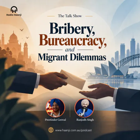 Bribery, Bureaucracy, and Migrant Dilemmas - The Talk Show - Preetinder Grewal & Ranjodh Singh