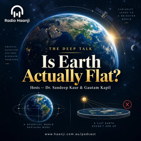 Flat Earth Debate: Science, Proofs & Planetary Reality - Dr. Sandeep Kaur & Gautam Kapil