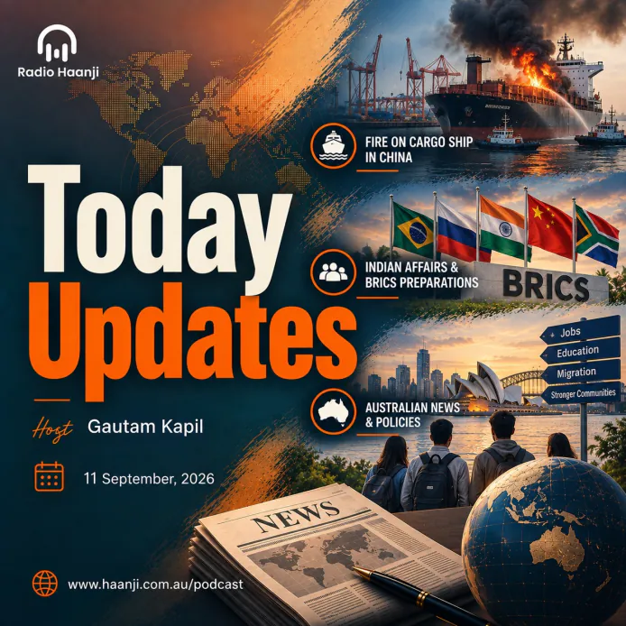 11 Sept -Today Updates - From Global Flashpoints to Crucial Australian Policy Debates - Gautam Kapil