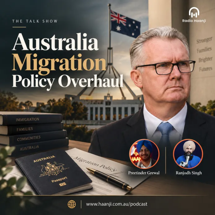 Australia Migration Policy Overhaul: Tony Burke Focuses on Visa Rules and Caps - Preetinder Grewal & Ranjodh Singh