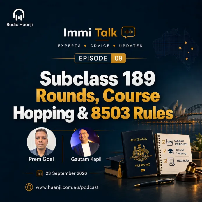 Subclass 189 Rounds, Course Hopping & 8503 Rules - Prem Goel - Immi Talk