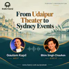 Bhim Singh Chauhan Journey: From Udaipur Theater to Sydney Events - Gautam Kapil