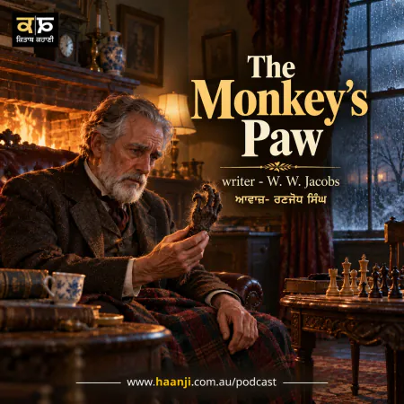 The Monkey's Paw - Punjabi Audio Kahani - Ranjodh Singh