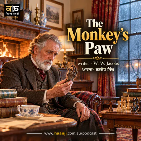 The Monkey's Paw - Punjabi Audio Kahani - Ranjodh Singh