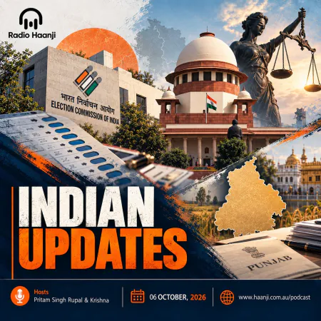 06 Oct -Indian Updates - Supreme Court Questions Election Commission - Pritam Singh Rupal