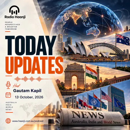 13 Oct - Today Update - Global Economy & Australia Policy News - Gautam Kapil