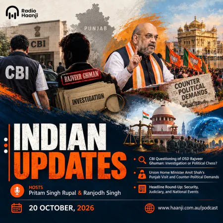 20 Oct - Indian Updates - CBI Interrogation Of Rajveer Ghuman And Amit Shah Punjab Visit - Pritam Singh Rupal & Ranjodh Singh