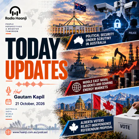 21 Oct - Today Updates - Australian MP Security Strains, Strait of Hormuz Naval Blasts- Gautam Kapil