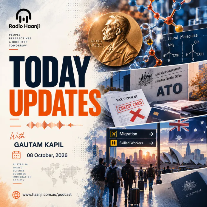 08 Oct - Today Updates - Nobel Chemistry Win, Global Unrest and Australian Policy Shift - Gautam Kapil