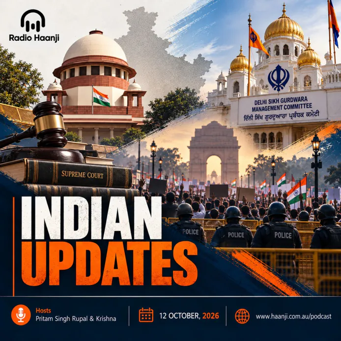 12 Oct -Indian Updates - Supreme Court Rebukes Delhi Police Over Protests and Bangla Sahib Row - Pritam Singh Rupal