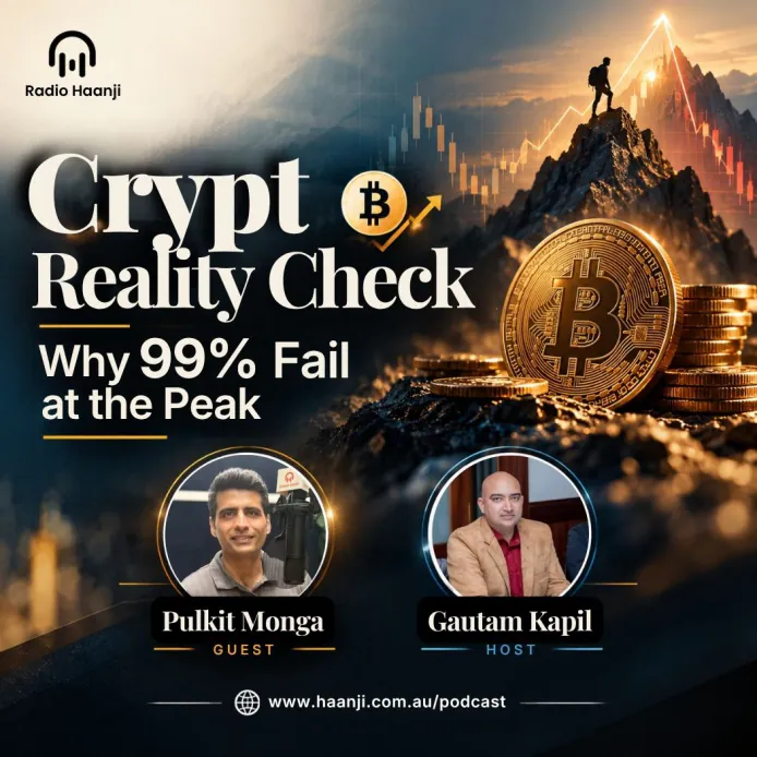 Crypto Reality Check: Why 99% Fail at the Peak - Pulkit Monga - Gautam Kapil
