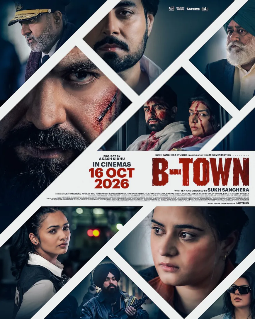 B-Town Punjabi Movie (2026): Release Date, Star Cast, Trailer & Story
